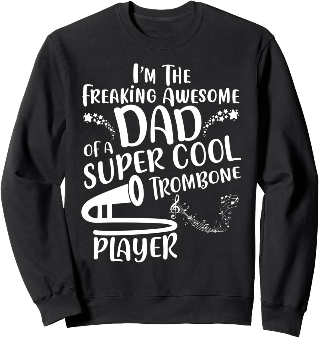 Vater Eines Supercoolen Posaunenspielers Witzig Sweatshirt