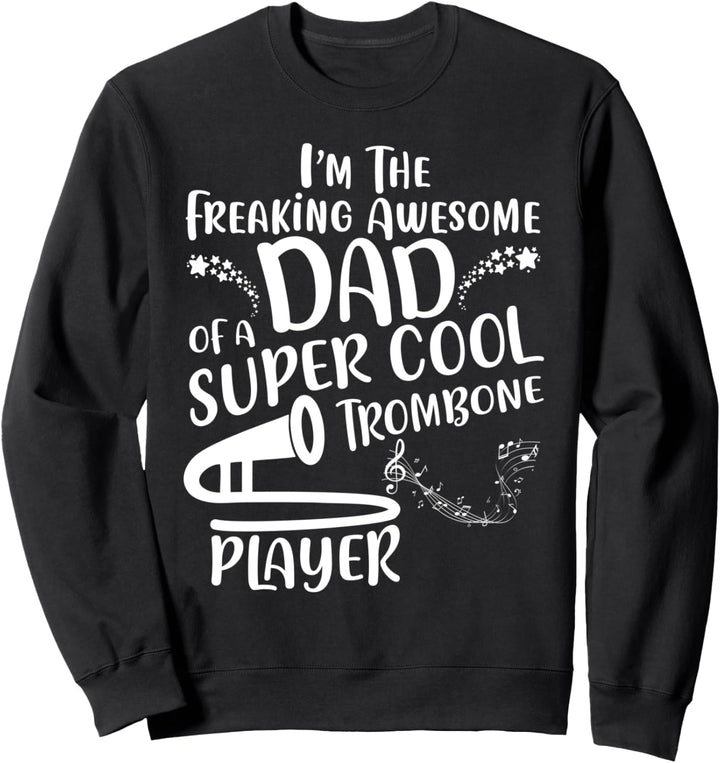 Vater Eines Supercoolen Posaunenspielers Witzig Sweatshirt