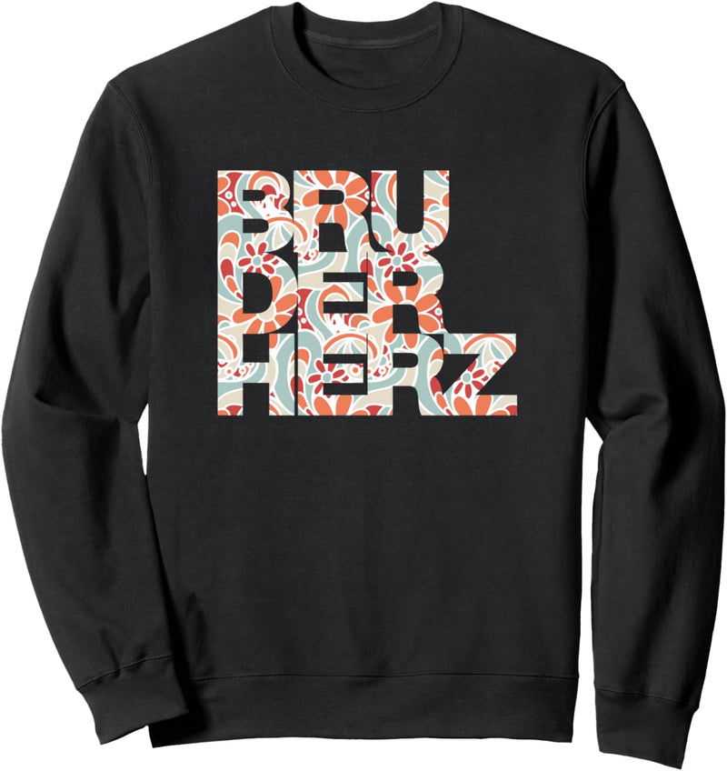 Bestes Geschenk für deinen Bruder. BRUDERHERZ Sweatshirt