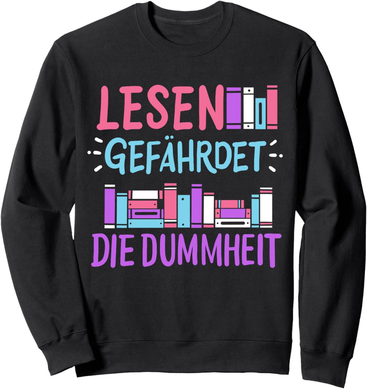 Lesen Leser Leseratte Bücherwurm Sweatshirt