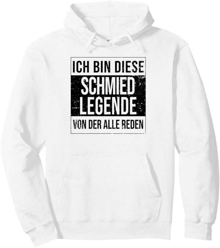 Schmied Geburtstag geboren Legende Handwerker Schmied Pullover Hoodie