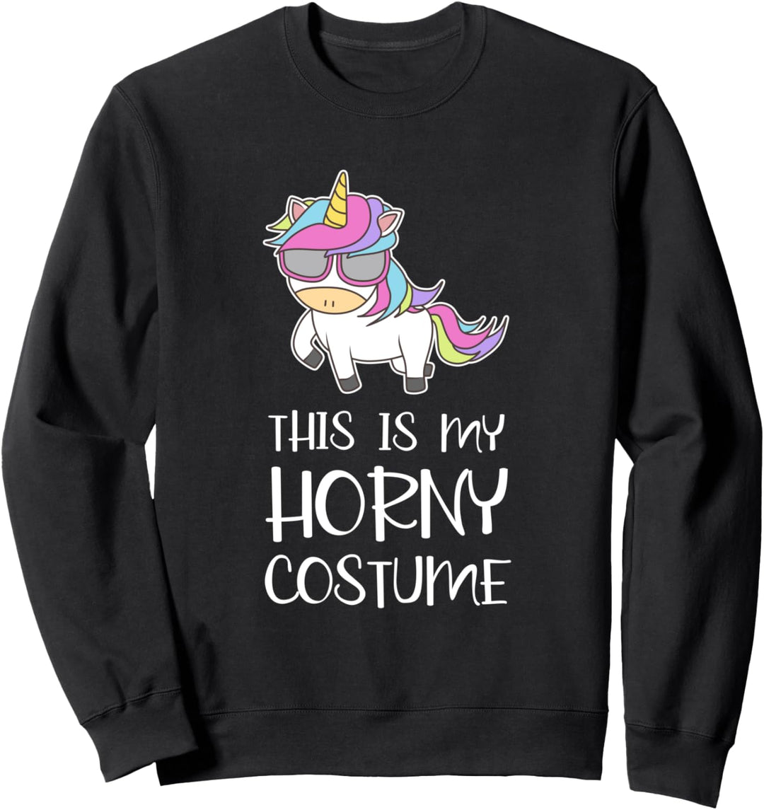 Unicorn This is My Horny Costume Adult Humor Halloween Sweatshirt