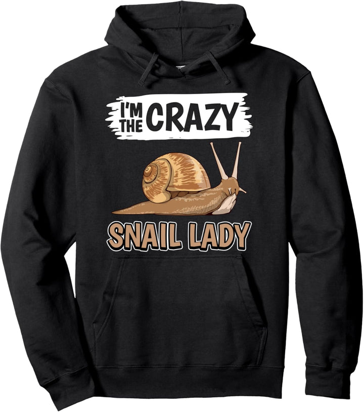 Damen I'm The Crazy Snail Lady Schnecke Pullover Hoodie