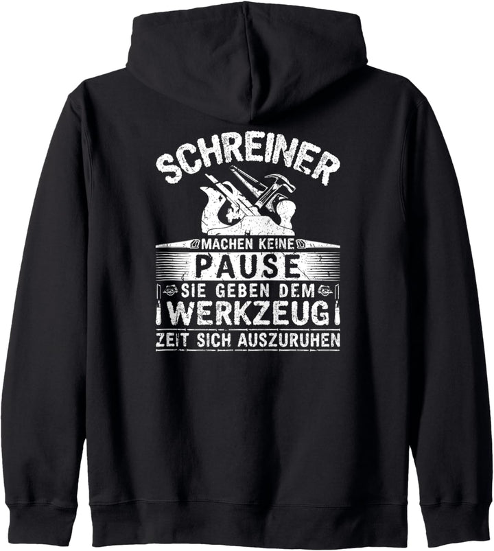 Schreiner Machen Keine Pause Werkzeug Zimmerer Kapuzenjacke