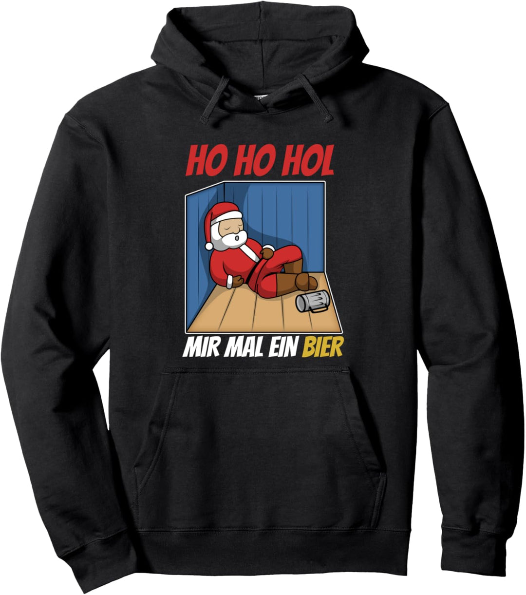 Ho Ho Hol mir mal ein Bier Pullover Hoodie