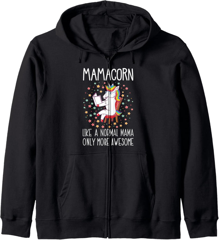 Mamacorn Unicorn Mom Gift Like a normal Mama Only Awesome Kapuzenjacke