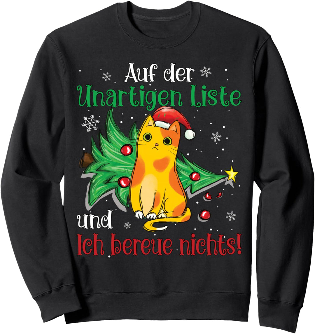 Auf Der Unartigen Liste Weihnachten Weihnachtspulli Katzen Sweatshirt