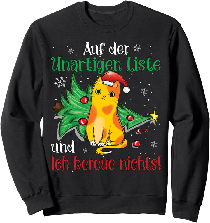 Auf Der Unartigen Liste Weihnachten Weihnachtspulli Katzen Sweatshirt