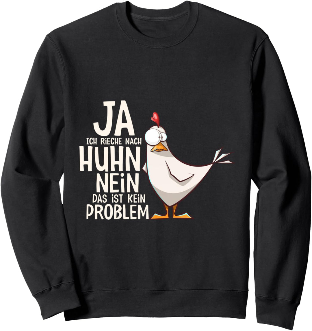 Hühner Landwirtin Huhn Hahn lustig Bauer Landwirt Hähnchen Sweatshirt