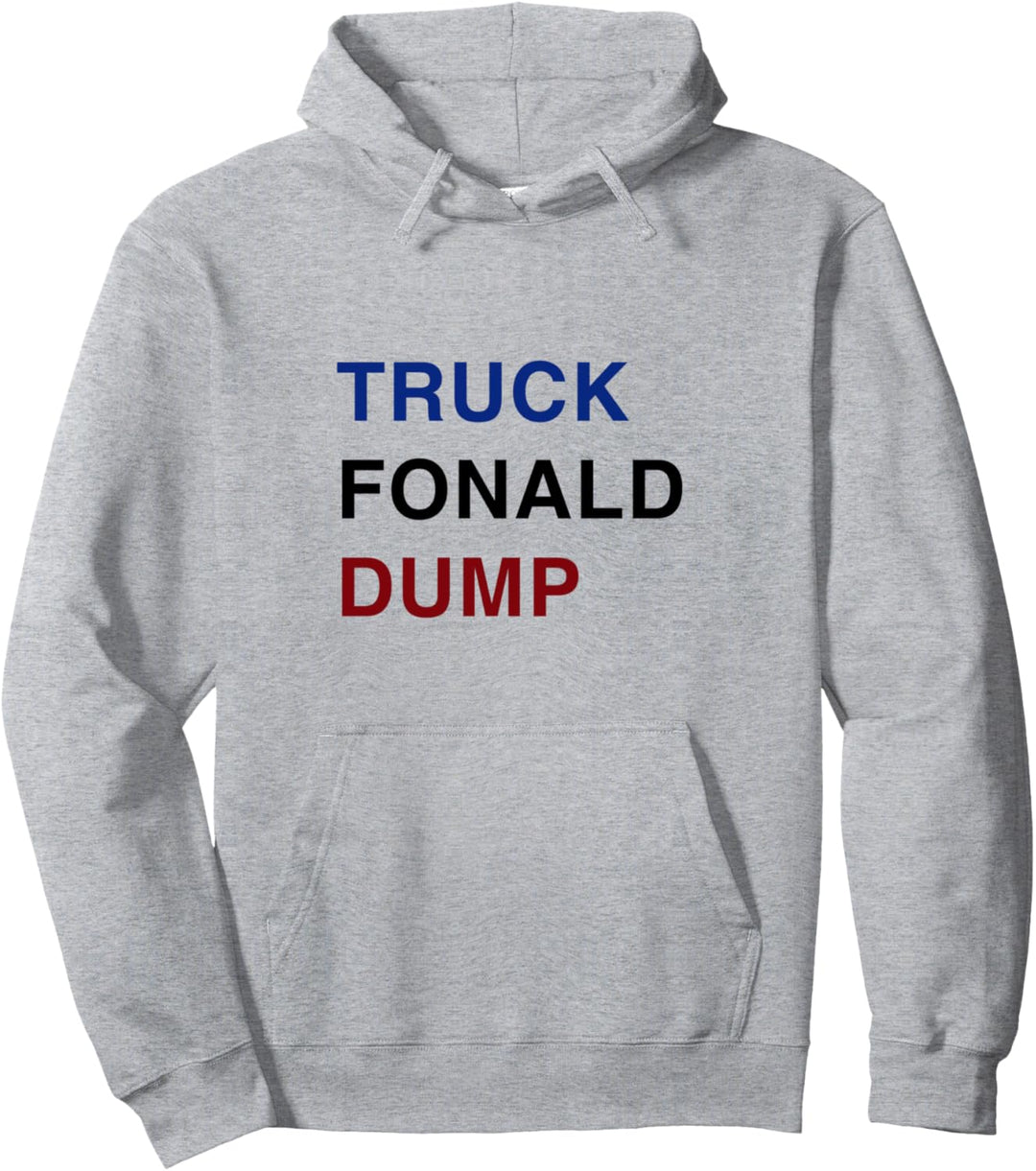 Truck Fonald Dump Pullover Hoodie