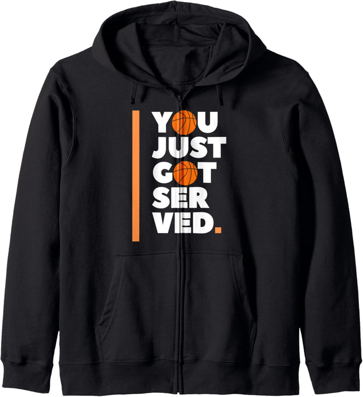 Sie haben gerade serviert Basketball Design Funny Sports Kapuzenjacke