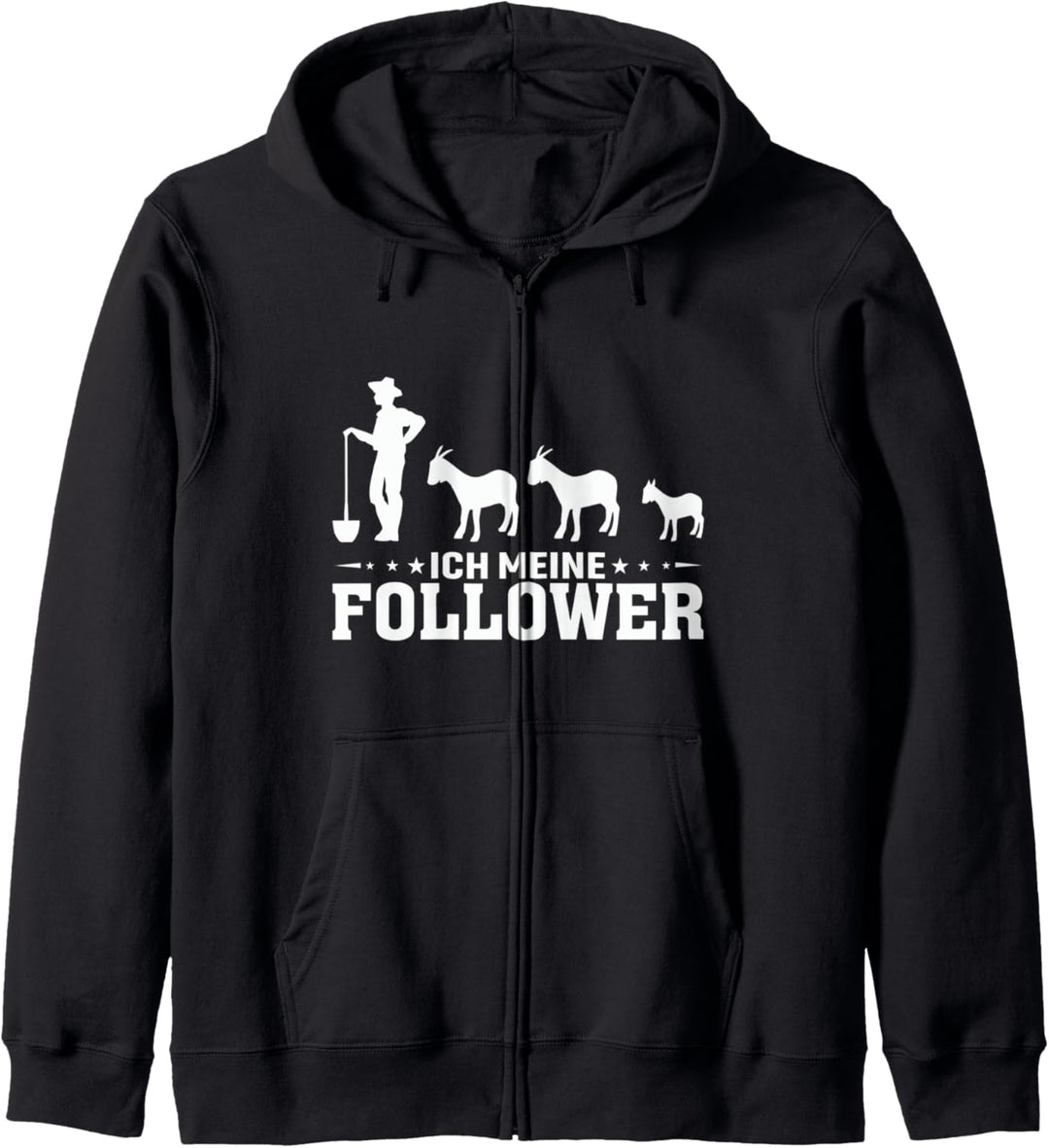 Ich und Meine Follower Ziegen Bauer Kapuzenjacke