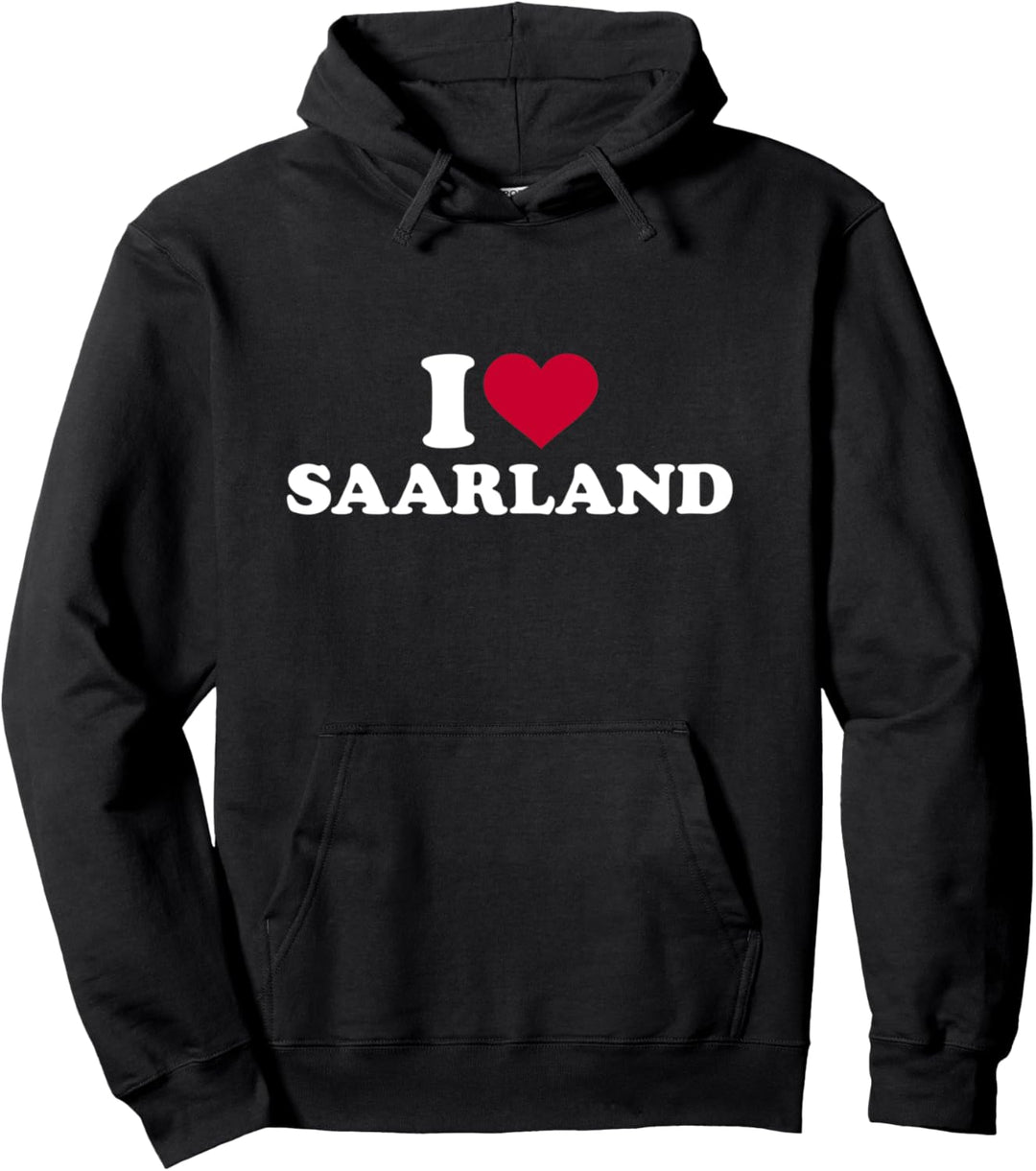 Ich liebe Saarland Pullover Hoodie