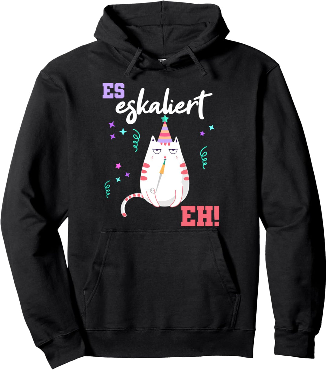 Es Eskaliert Eh Katze Pullover Hoodie
