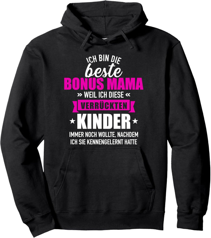 Beste Bonus Mama von verrückten Kindern lustiger Spruch Pullover Hoodie
