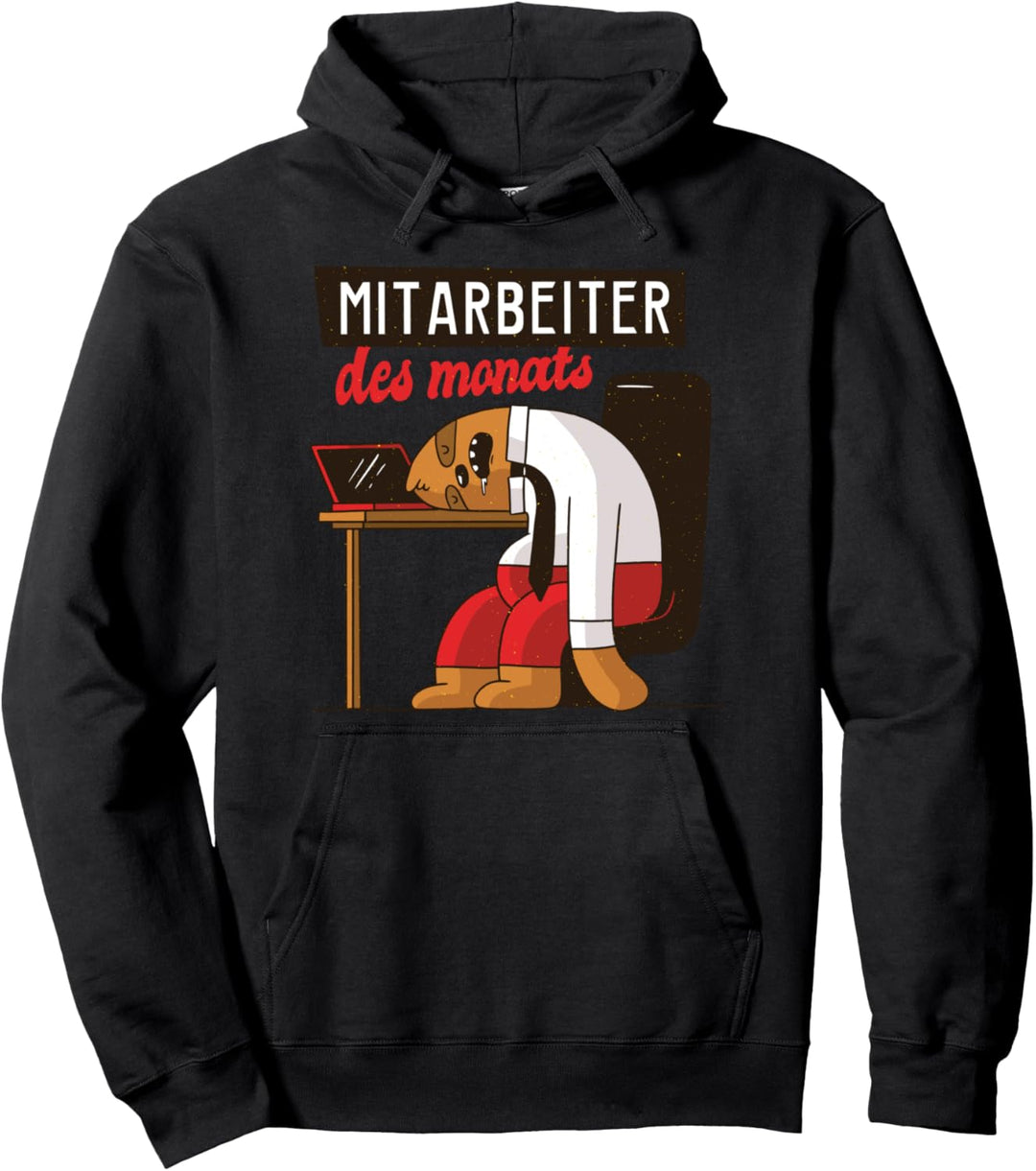 Arbeit von zu Hause aus Mitarbeiter des Jahres seit März Pullover Hoodie