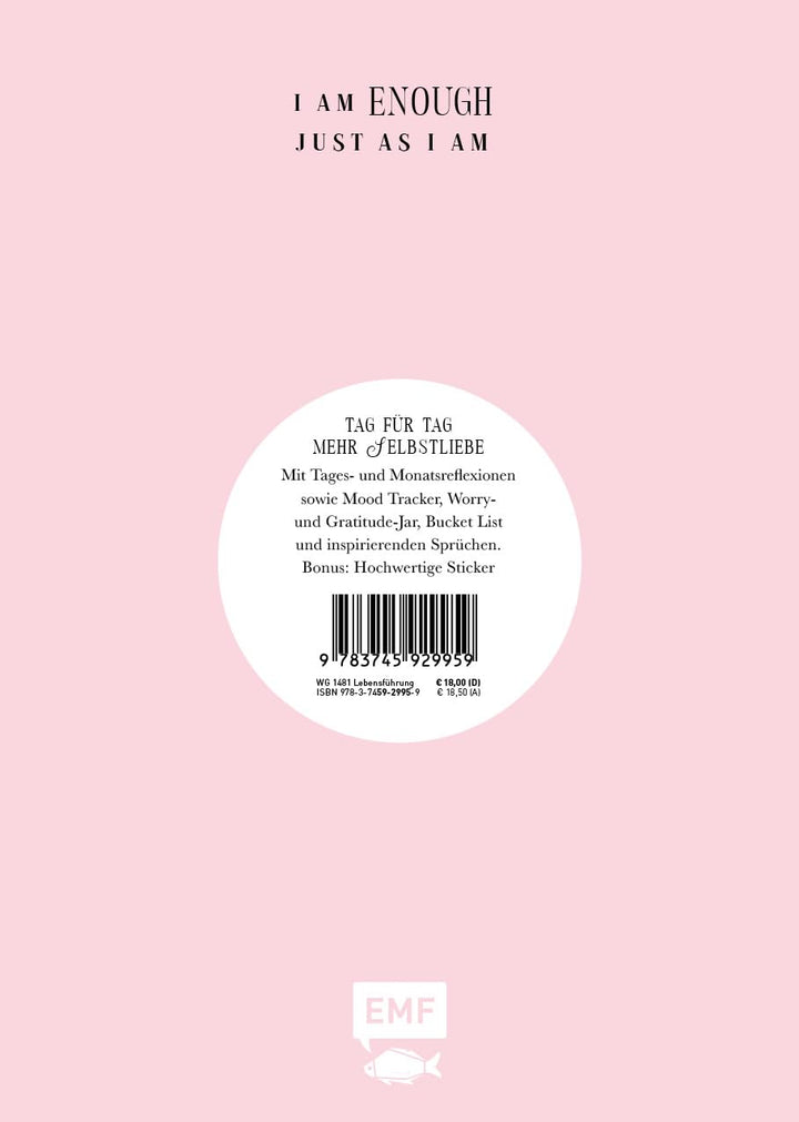 Dear Me – Das Self-Love-Journal: Das Journal mit vielen Extras: Daily Reflexionen, Habit Tracker, Bu