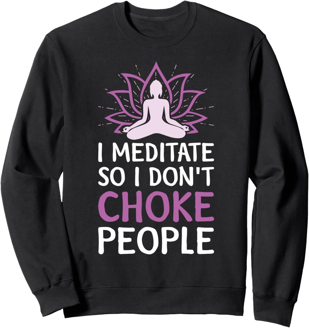 Namaste lustige Yoga Meditation Sarkasmus Frauen Mädchen Sweatshirt