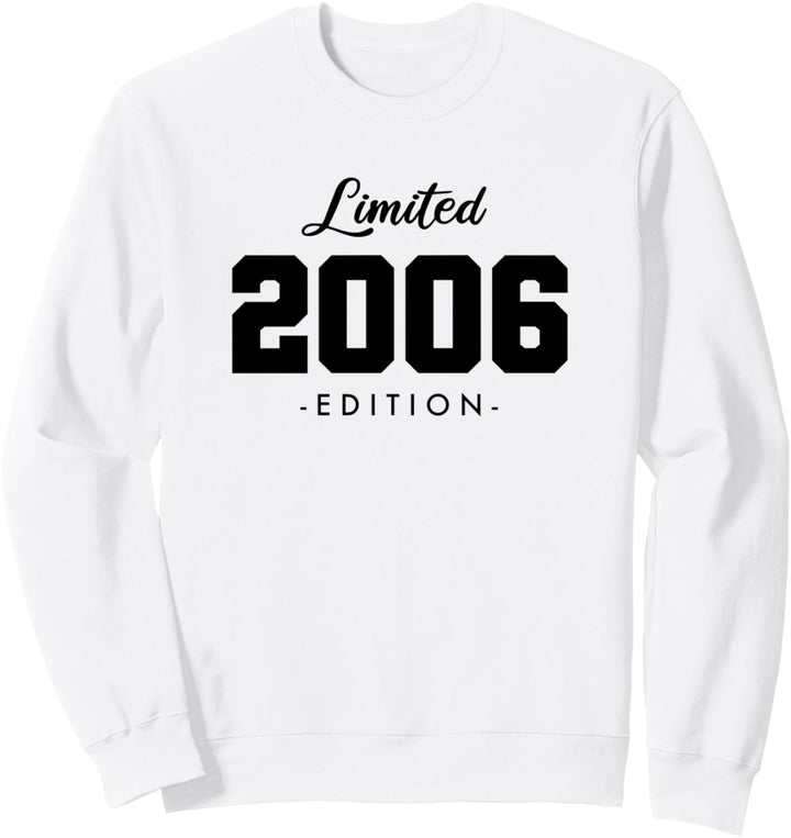 18 Jahre Jahrgang 2006 Limited Edition 18. Geburtstag Sweatshirt