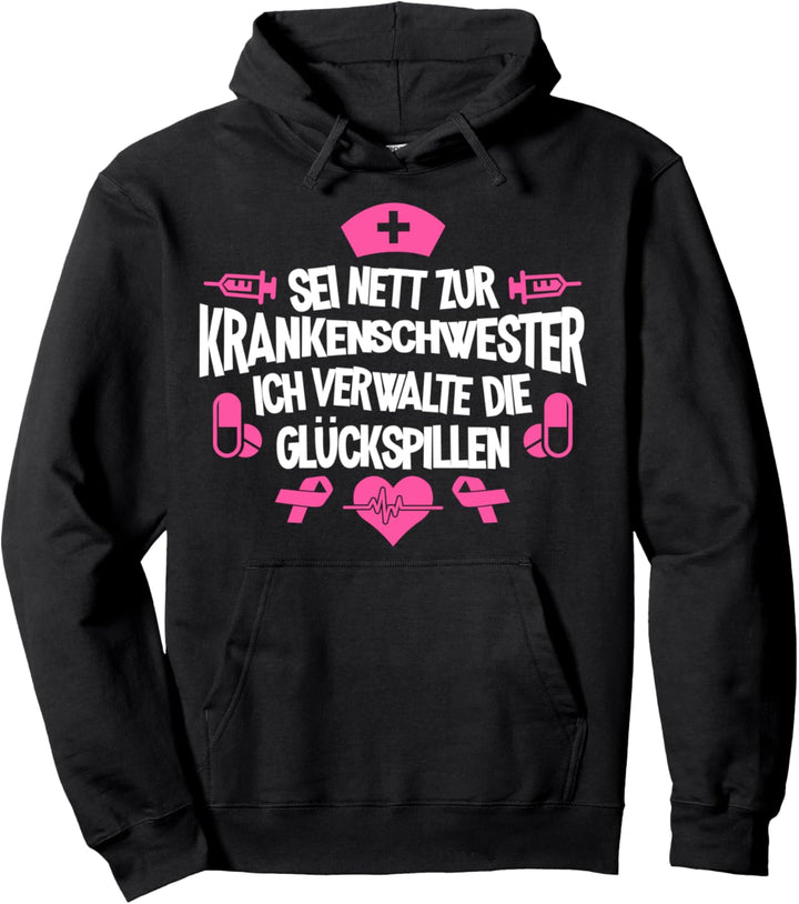 Krankenschwestern machen glücklich - Krankenpflegerin Pullover Hoodie