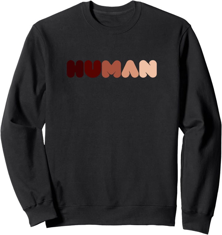 HUMAN Gegen Rassismus Gegen Rechts Black Lives Matter Sweatshirt