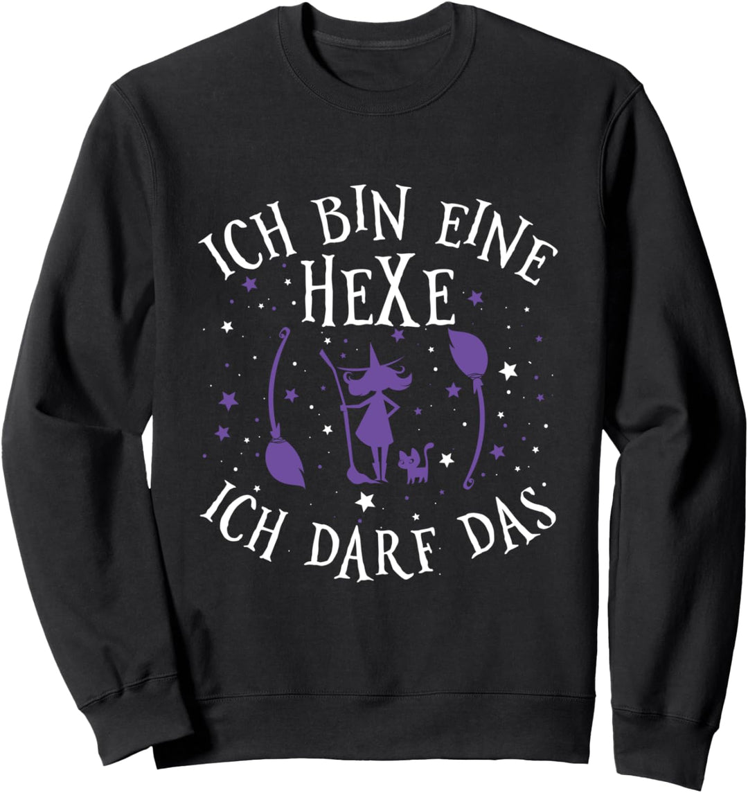 Hexen Spruch Ich Bin Eine Hexe Ich Darf Das Hexerei Sweatshirt
