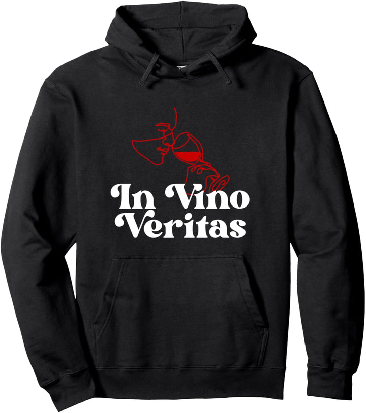In Vino Veritas - Im Wein liegt die Wahrheit Pullover Hoodie