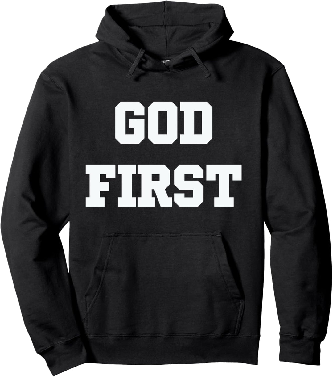 GOD FIRST Pullover Hoodie