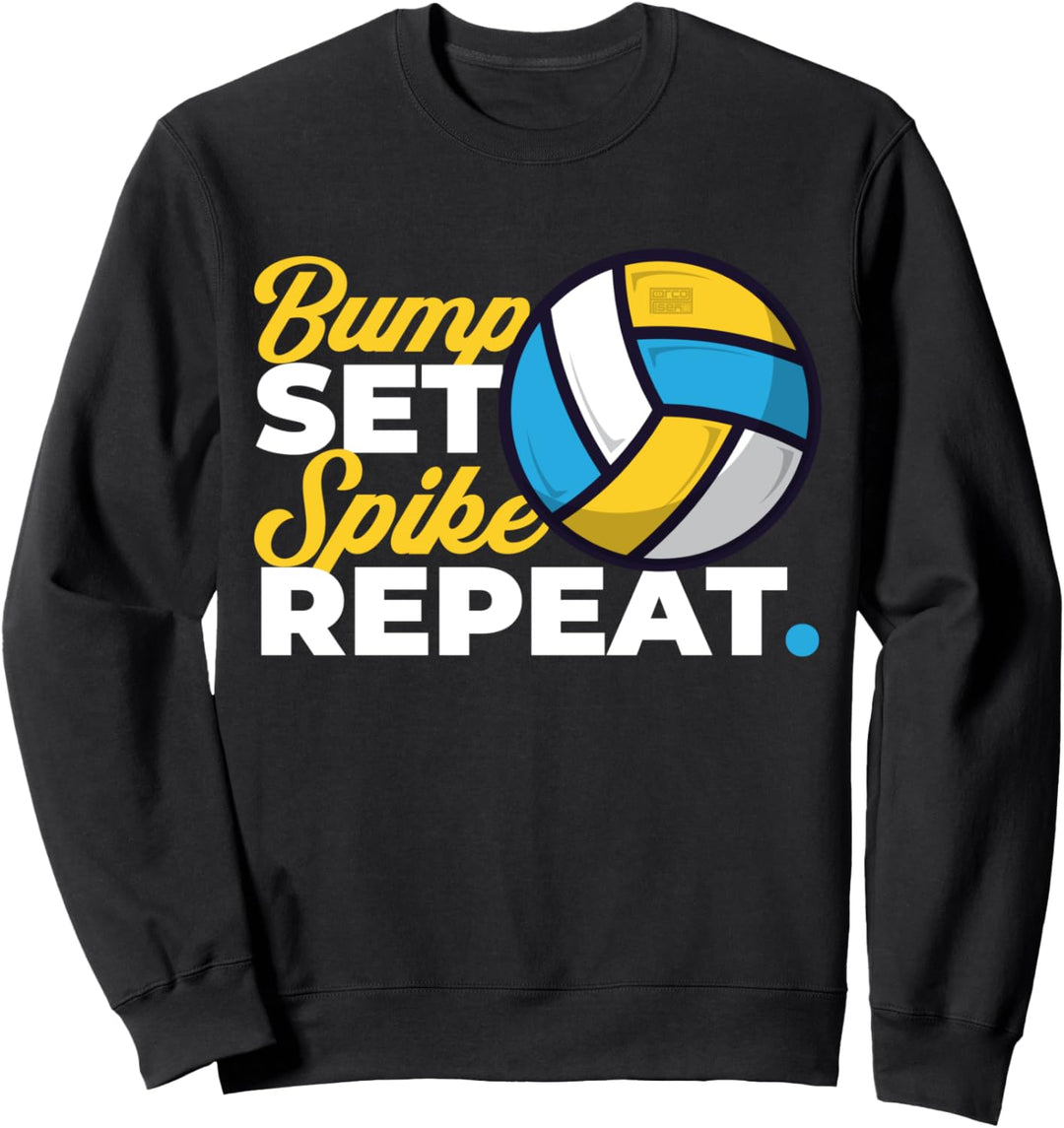 Bump Set Spike Repeat Volleyball Spieler Spiker Setter Girls Sweatshirt