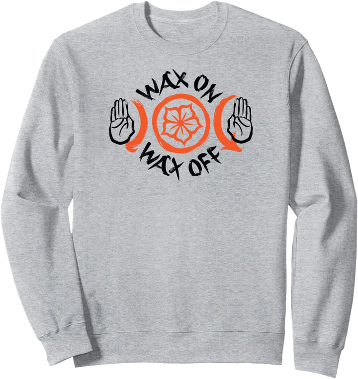 Cobra Kai Wachs Drauf, Wachs Runter Sweatshirt