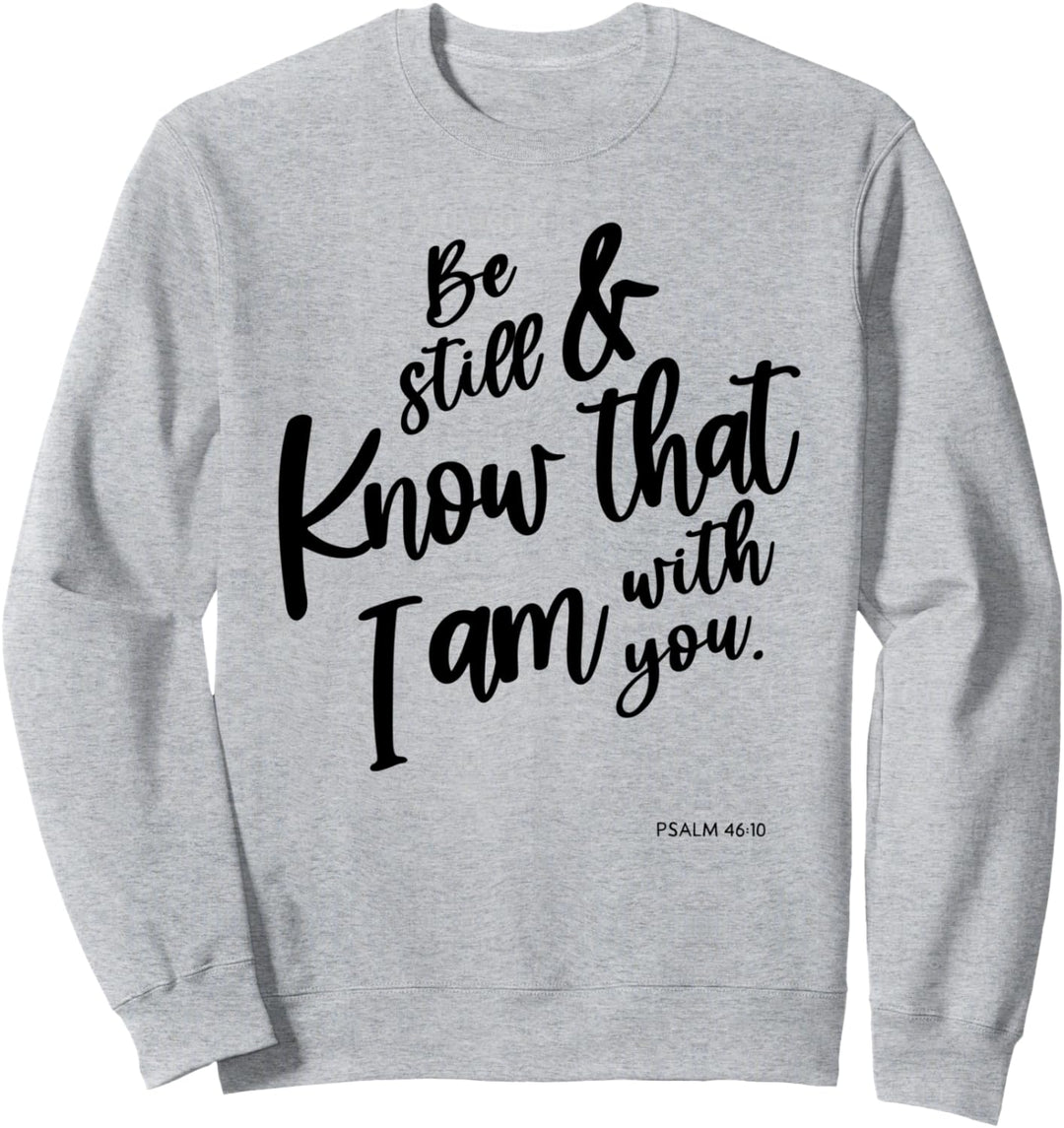 Christ, sei still und wisse, zeitgenössisch religiös Sweatshirt
