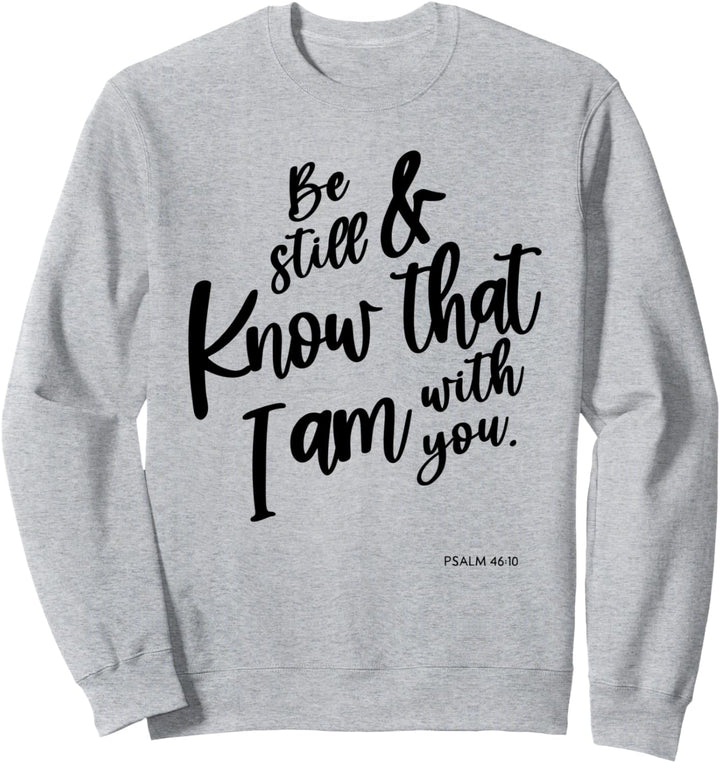 Christ, sei still und wisse, zeitgenössisch religiös Sweatshirt