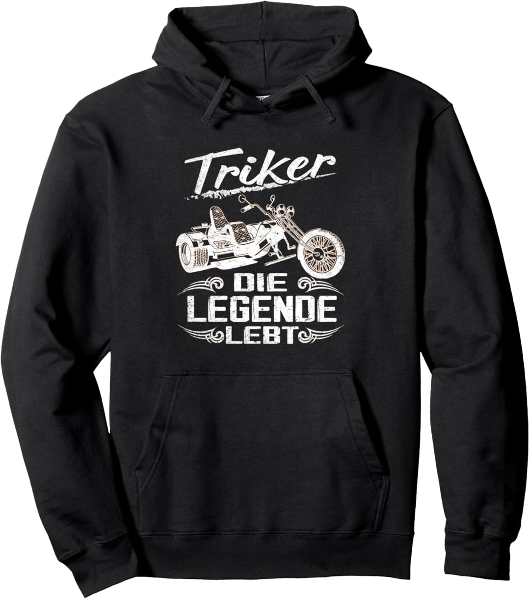 Die Legende lebt Trike Fahrer Dreirad Biker Triker Pullover Hoodie