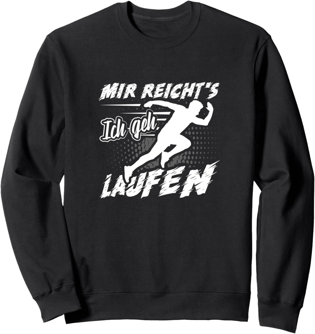 Jogger Design Mir reichts laufen und einem Läufer Sweatshirt