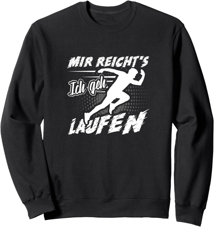 Jogger Design Mir reichts laufen und einem Läufer Sweatshirt