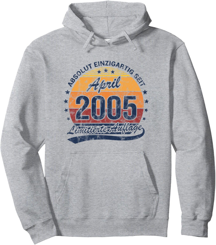 Echt Absolut Einmalig Seit April 2005 Vintage Geburtstag Pullover Hoodie