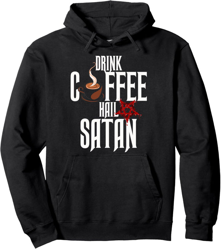 Okult Drink Kaffee-Hagel Satan Satanic Hexerei Design Pullover Hoodie