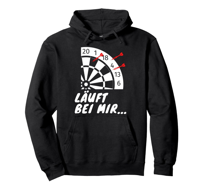 LÄUFT BEI MIR... Dartspruch Darten Dartpfeil Dartboard Darts Pullover Hoodie