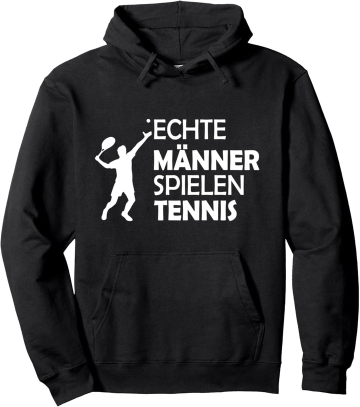 Echte Männer spielen Tennis Pullover Hoodie