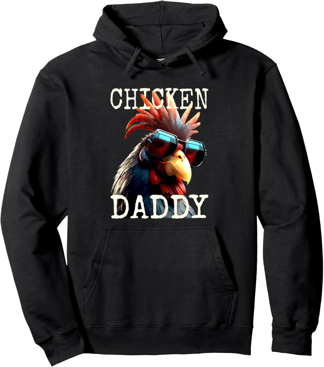 Chicken Daddy Hühner Vater Landwirt Geflügelzüchter Vatertag Pullover Hoodie