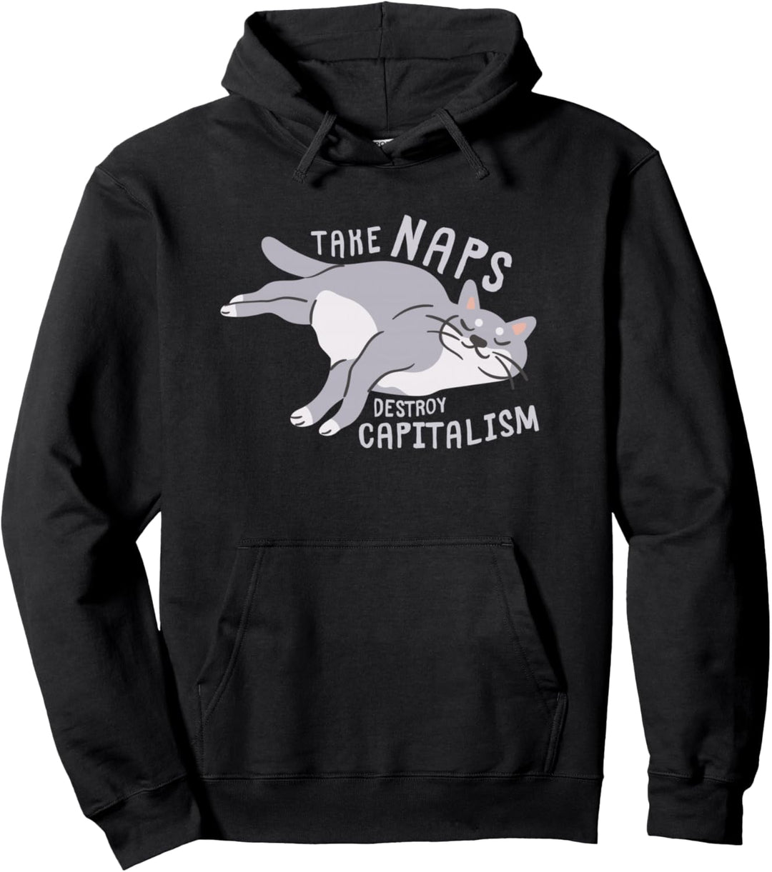 Take Naps, Destroy Capitalism – lustige kommunistische Katze Pullover Hoodie