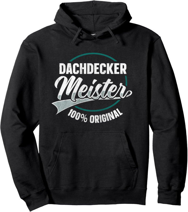 Dachdecker Meister, Geschenk als Dachdecker Zubehör Männer Pullover Hoodie