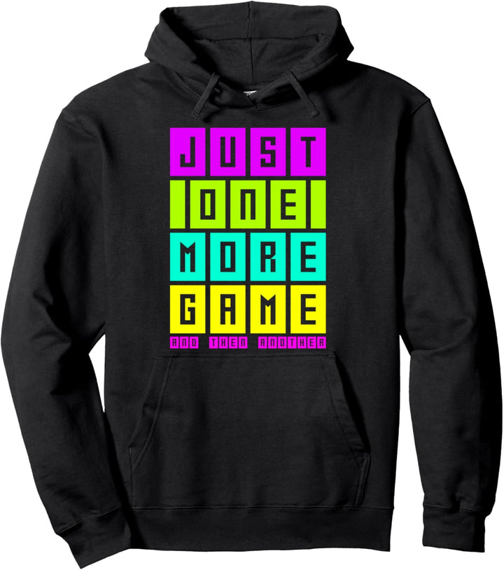 Gaming Zitat Shirt Just One More Game Lustiger Gamer Pullover Hoodie