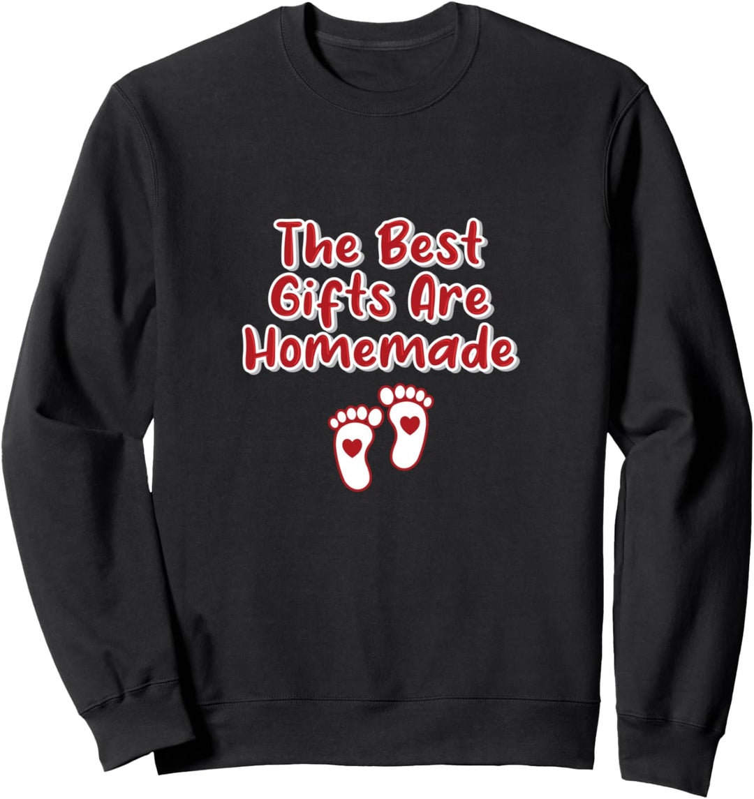 Geschenke sind selbstgemacht Schwangere Mutter Sweatshirt