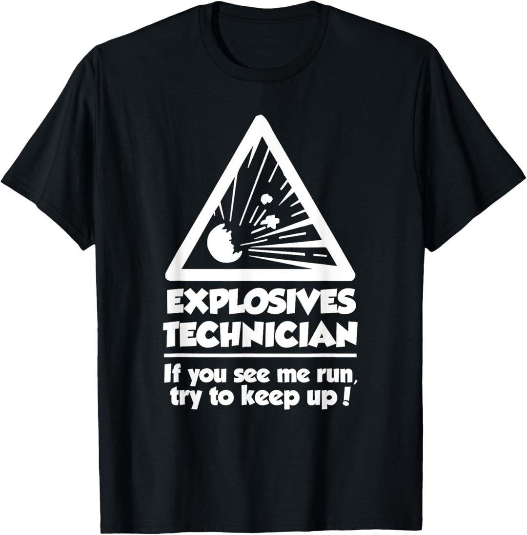 Sprengstoffe Techniker T-Shirt Funny Spruch Sarkastisch T-Shirt