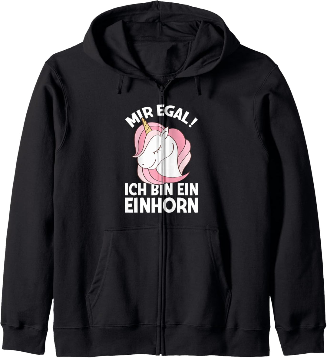 Mir Egal Ich Bin Ein Einhorn Spruch Kapuzenjacke