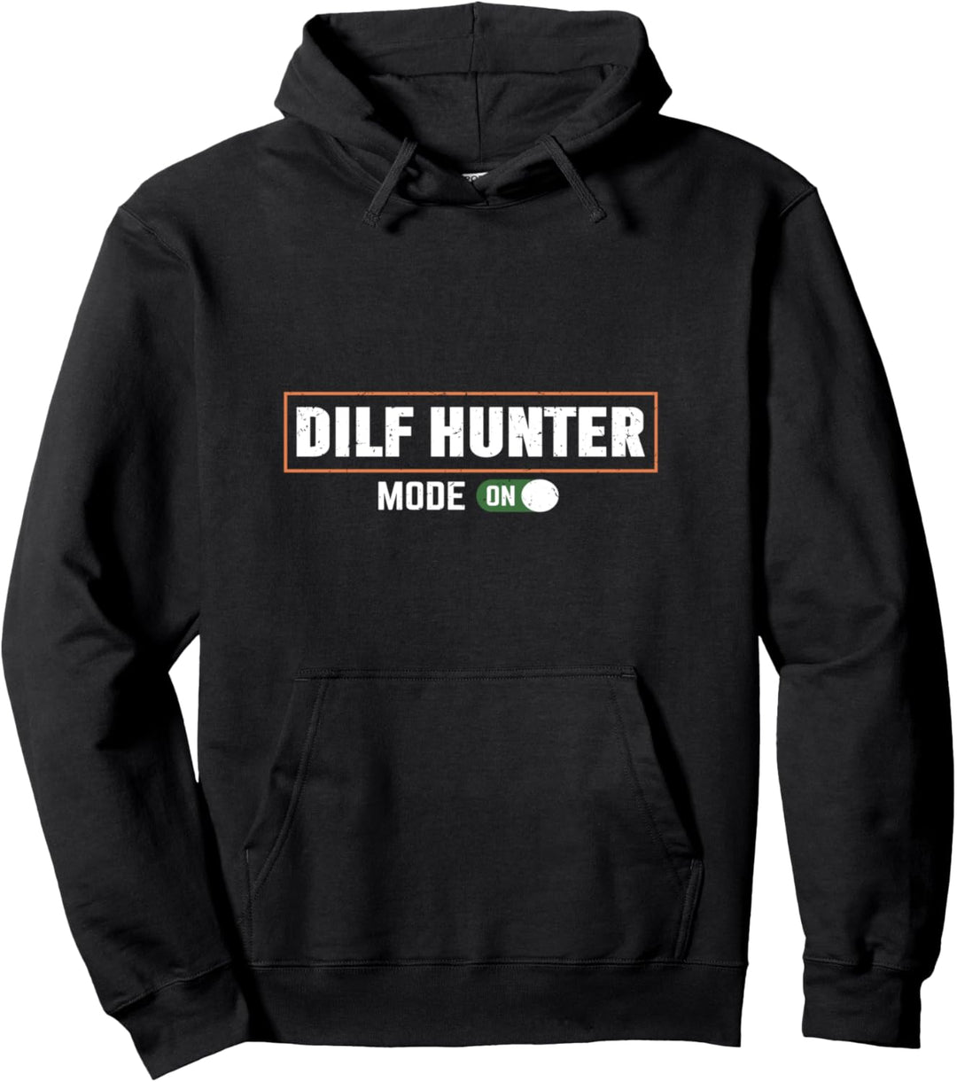 Dilf Hunter Single Mom Witz für Erwachsene Pullover Hoodie