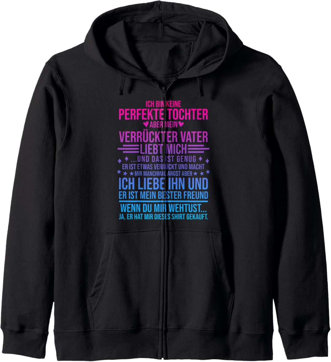 Tochter Vater Shirt Ich Bin Keine Perfekte Tochter Kapuzenjacke