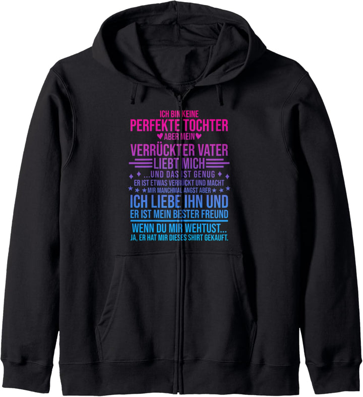 Tochter Vater Shirt Ich Bin Keine Perfekte Tochter Kapuzenjacke