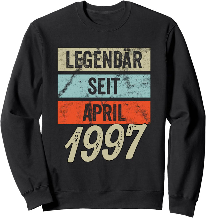 27. Geburtstag Mann 27 Jahre Legendär seit April 1997 Sweatshirt